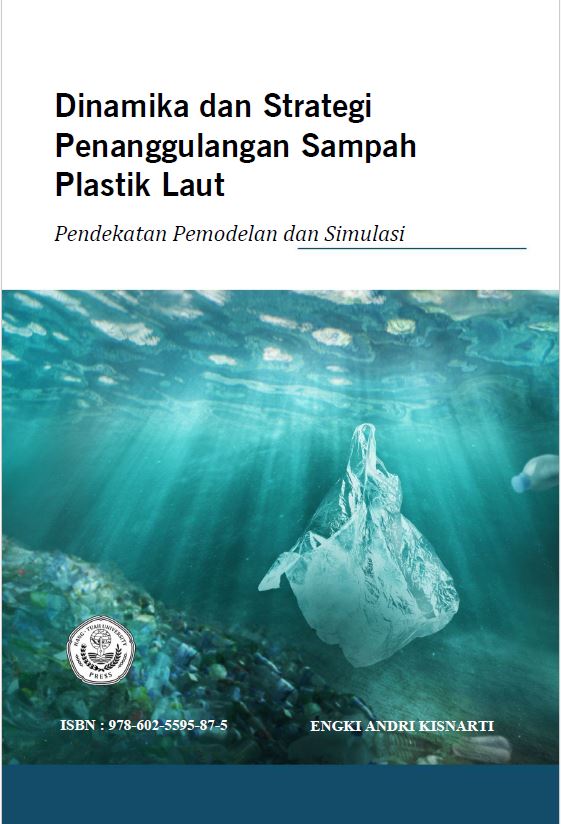 Dinamika dan Strategi Penanggulangan Sampah Plastik Laut Pendekatan Pemodelan dan Simulasi