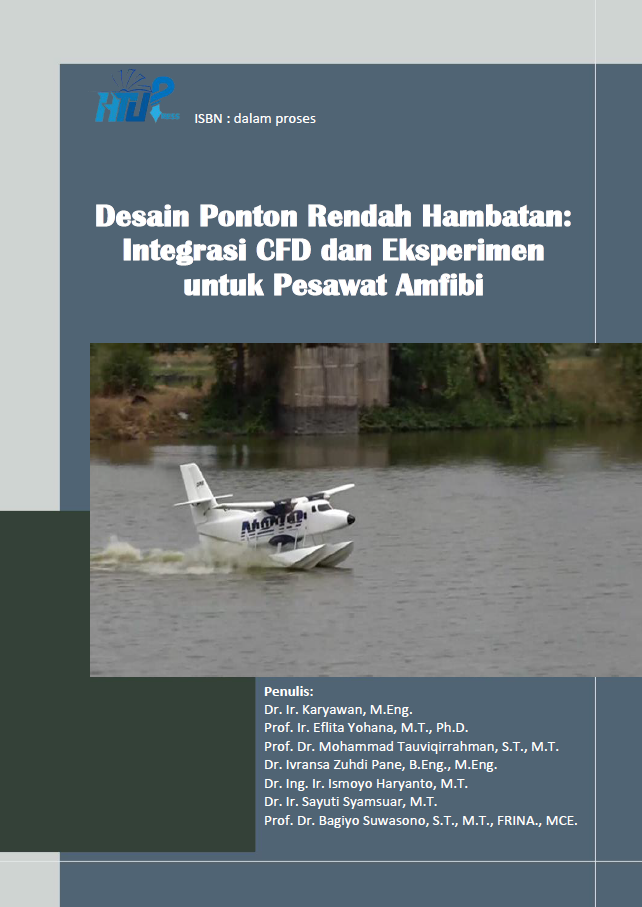 Desain Ponton Rendah Hambatan: Integrasi CFD dan Eksperimen untuk Pesawat Amfibi