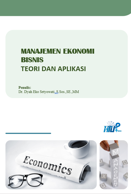 Manajemen Ekonomi Bisnis Teori Dan Aplikasi