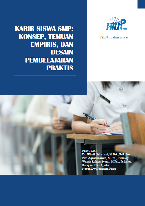 KARIR SISWA SMP: KONSEP, TEMUAN EMPIRIS, DAN DESAIN PEMBELAJARAN PRAKTIS