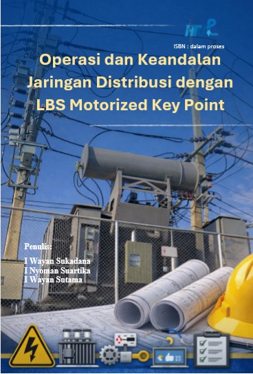 Operasi dan Keandalan Jaringan Distribusi dengan LBS Motorized Key Point