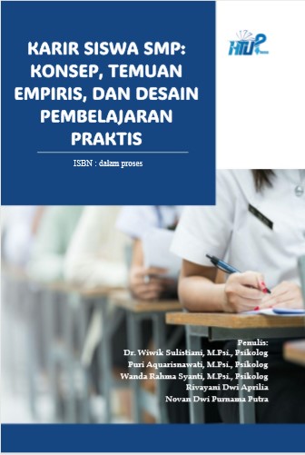 KARIR SISWA SMP: KONSEP, TEMUAN EMPIRIS, DAN DESAIN PEMBELAJARAN PRAKTIS