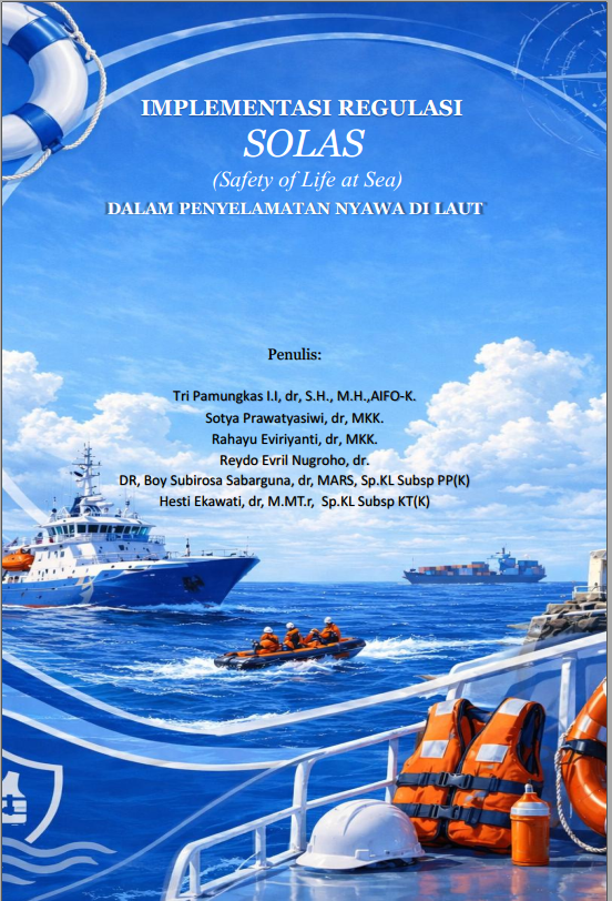 IMPLEMENTASI REGULASI SOLAS(Safety of Life at Sea)DALAM PENYELAMATAN NYAWA DI LAUT