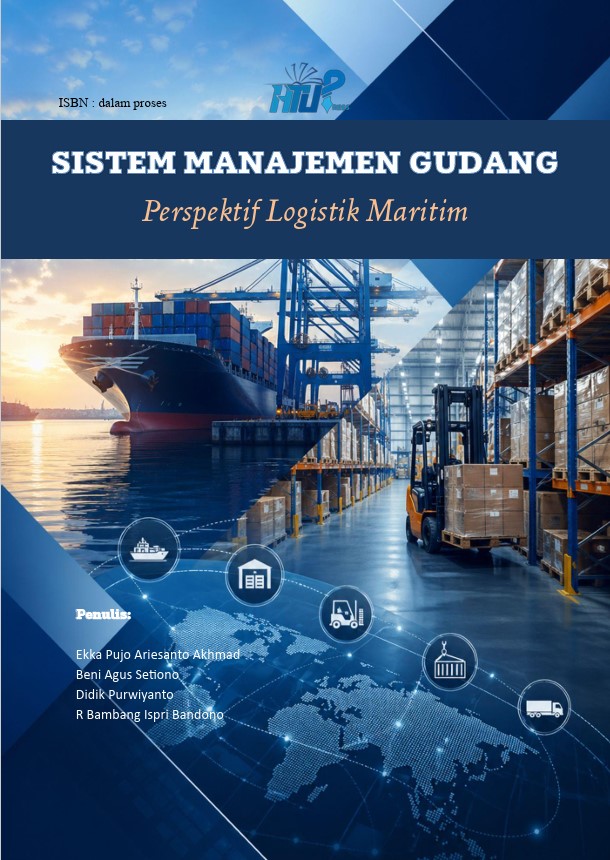 SISTEM MANAJEMEN GUDANG Perspektif Logistik Maritim